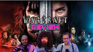 Critic HATED, Audience Adored : Warcraft! Nerd Approved?
