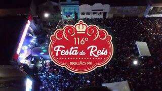 🛰 #TBT - 116º FESTA DE REIS BREJÃO - PE