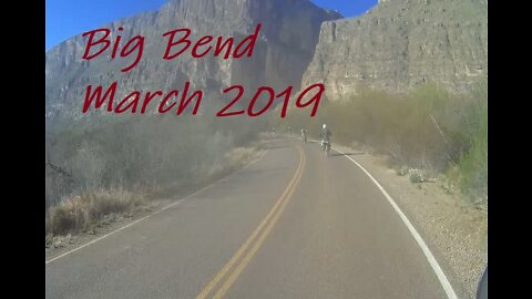 2019 - Big Bend - Day 1