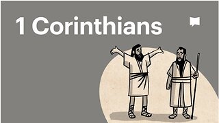 Book of 1 Corinthians, Complete Animated Overview