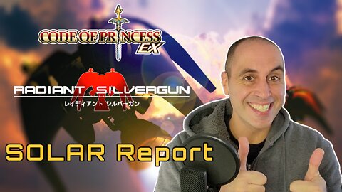 031: SOLAR Report (Code of Princess EX + Radiant Silvergun)