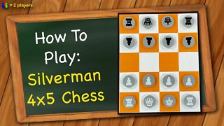 How to play Silverman 4x5 Chess