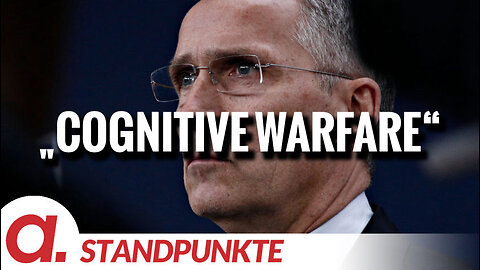 „Cognitive Warfare“: Die NATO plant den Krieg um die Köpfe | Von Jonas Tögel