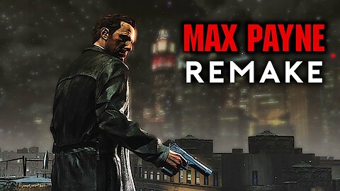 Max Payne Remake