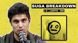 SONG BREAKDOWN: i_o , Lights - idk