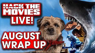 August 2023 Wrap Up – Hack The Movies Live