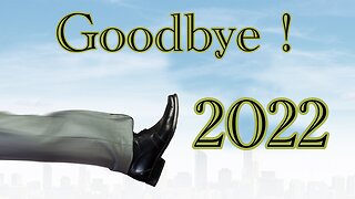 Goodbye 2022