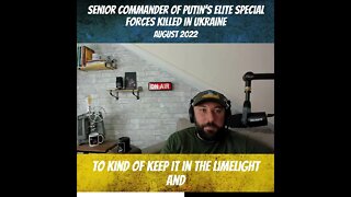 Elite Russian Special Forces Colonel Killed in Ukraine - 99th Lt/Colonel KIA - August 2022