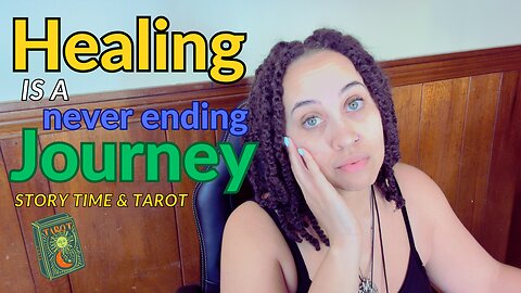 DIG & Tarot|His disrespect was my fault. Healing is a Never Ending Journey