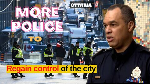 Ottawa police call for more personnel to regain control of the city