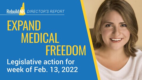Director's Report: Expand Medical Freedom