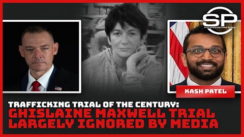 Trafficking Trial of the Century: Ghislaine Maxwell Trial Largely Ignored by Media