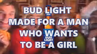 Bud Light Ladies Night 2023 - Made for a Man Who Wants to Be a Girl (Inclusive Commercial)