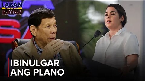 PANOORIN | FPRRD, ibinulgar ang plano ni VP Sara sa confidential funds