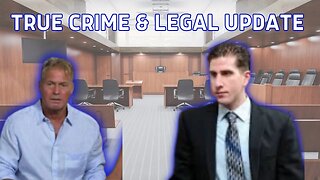 True Crime & Legal Update ~ Morphew & Kohberger Updates ~ June 27, 2023