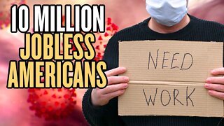 Coronavirus: 10 Million Americans Jobless in Two Weeks