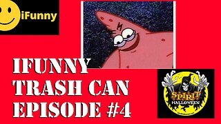 IFUNNY TRASHCAN EPISODE #4