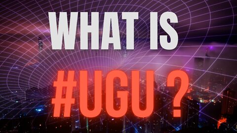 What is UGU?