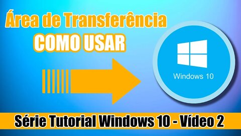 Como Copiar e colar area de transferencia no Windows 10