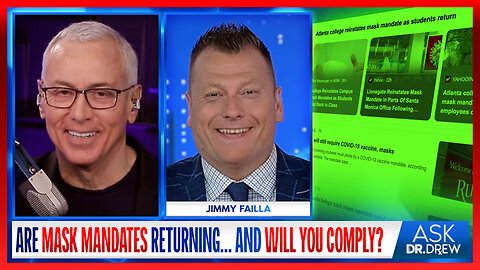 Your Calls w/ Jimmy Failla: Mask Mandate Rumors, Hawaii Fires & Pirola COVID Variant – Ask Dr. Drew