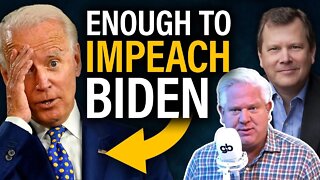 Is There Enough Evidence To Impeach Biden? | @Glenn Beck