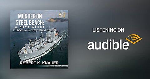 Chapter 3 from the Audible: MURDER ON STEEL BEACH: A NAVY STORY