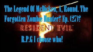 The Legend Of McDicken, A, Round. The Forgotten Zombie Hunter? Ep. (27)? #residentevil5goldedition