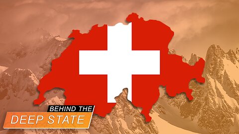 Behind The Deep State | Lessons From Switzerland on Liberty and Decentralized Govt