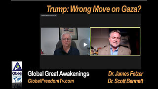 Dr. Scott Bennett with Dr. James Fetzer: "Trump: Wrong Move on Gaza?" - 2024-03-12