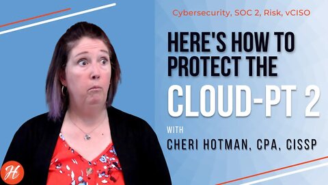 Here's How to Protect the Cloud - Part 2