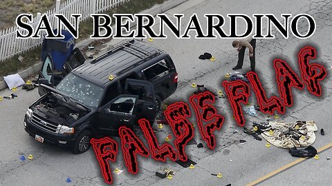 San Bernardino FALSE FLAG