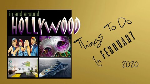 Things To Do-Hollywood February
