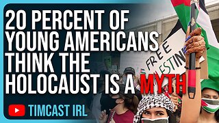 20 PERCENT Of Young Americans Think The Holocaust Is A Myth, Wokeness Is Extremely Dangerous