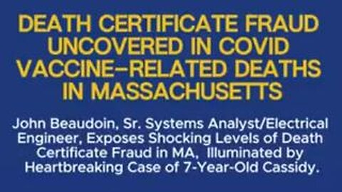 Death Certificat Fraud UnCovered In Covid Vaccine Related Deaths In Massachusetts