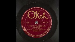 Open Your Arms my Alabamy - Finzel's Arcadia Orchestra of Detroit