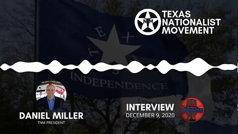 TNM President Daniel Miller Talks #TEXIT Bill on Steve Gruber Radio Show