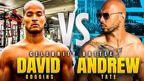 David Goggins VS Andrew Tate Ultimate Head-To-Head Competition: Which Celeb Will Be Destroyed!