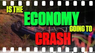 Is The Economy Going To Crash? - 137