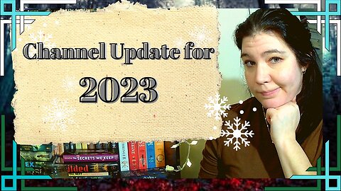 Channel Update for 2023