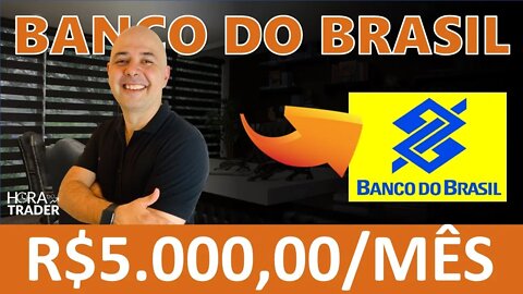 🔵 DIVIDENDOS: COMO TER UMA RENDA DE R$5.000 MENSAIS INVESTINDO EM BANCO DO BRASIL (BBAS3)?
