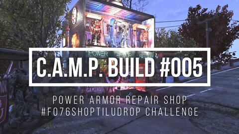 FO76 C.A.M.P. Build - Power Armor Repair Shop