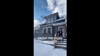Friday Previews with Geo - St Louis Park Homes