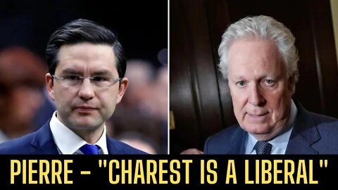 Pierre Poilievre ROASTS Jean Charest on The Topic of The Freedom Convoy