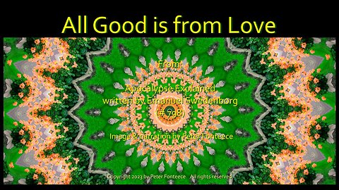 All Good is from Love