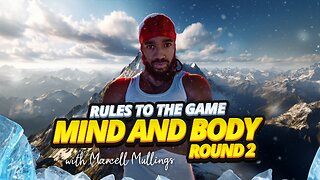 RULES TO THE GAME | MIND AND BODY - Round 2
