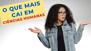 O QUE MAIS CAI NA PROVA DE CIÊNCIAS HUMANAS DO ENCCEJA?