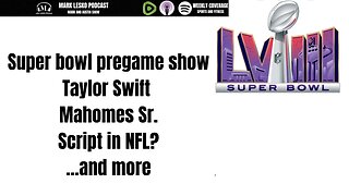 SUPER BOWL PREGAME SHOW || MARK LESKO PODCAST #NFL