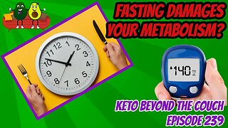 Does Fasting Damage your Metabolism? | Keto Beyond the Couch ep 239