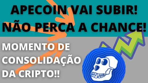 #APECOIN vai subir!! Consolidação da Moeda acontecendo - 208