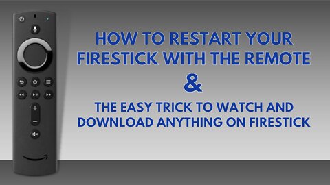 Restart the Firestick With Remote & Easy Way to Watch & Download Anything on Firestick!